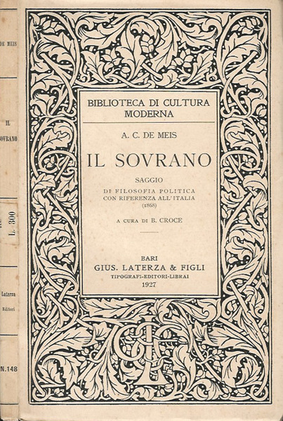 Il Sovrano. Saggio di filosofia politica con riferenza all'Italia 1868