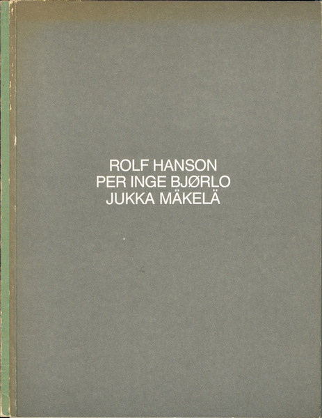 Rolf Hanson - Per Inge Bjorlo - Jukka Makela XLIII …