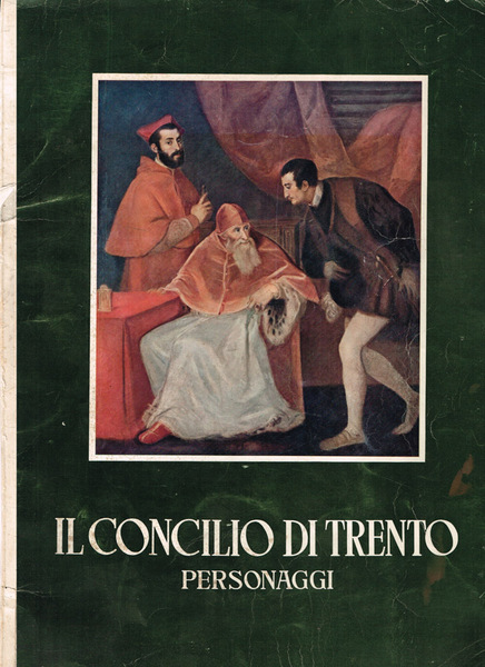 Il Concilio di Trento Personaggi