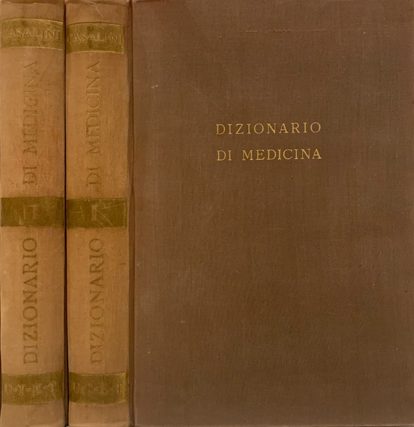 Dizionario di medicina per medici e famiglie. Vol. I e …