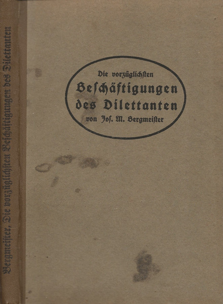 Die vorzuglichsten Beschaftigungen des Dilettanten