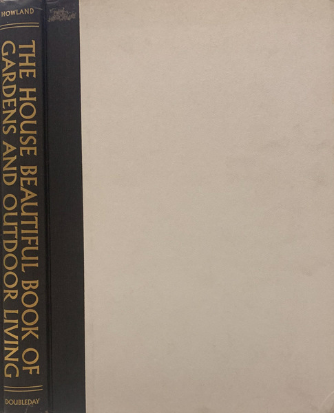 The House Beautiful Book of Gardens and Outdoor Living (House …