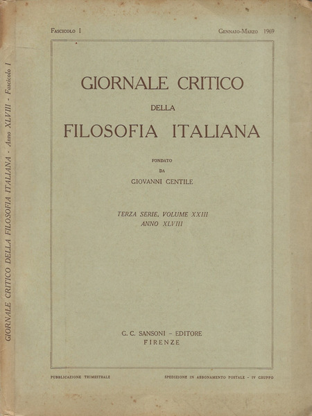 Giornale Critico della Filosofia Italiana. Terza Serie, Volume XXIII, Anno …