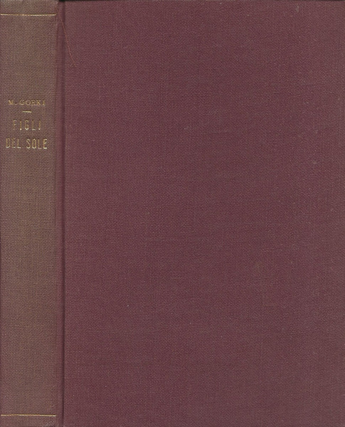 Figli del sole Dramma in quattro atti