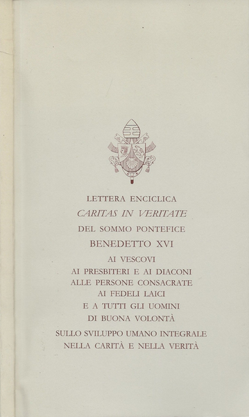 Caritas in Veritate Lettera enciclica ai vescovi, ai presbiteri e …