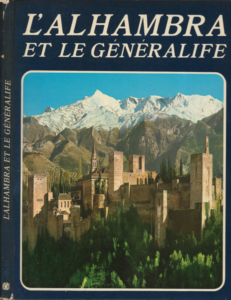 L'Alhambra et le Généralife