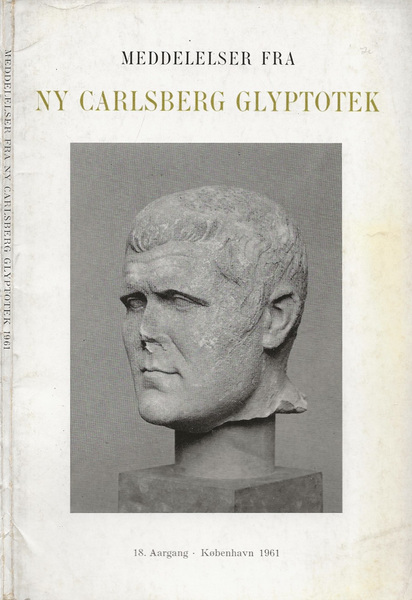 Meddelelser fra Ny Carlsberg Glyptotek 18. Aargang - Kobenhavn 1961