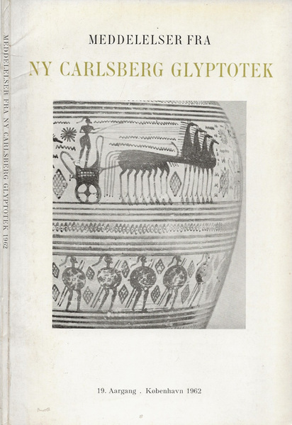 Meddelelser fra Ny Carlsberg Glyptotek 19. Aargang - Kobenhavn 1962