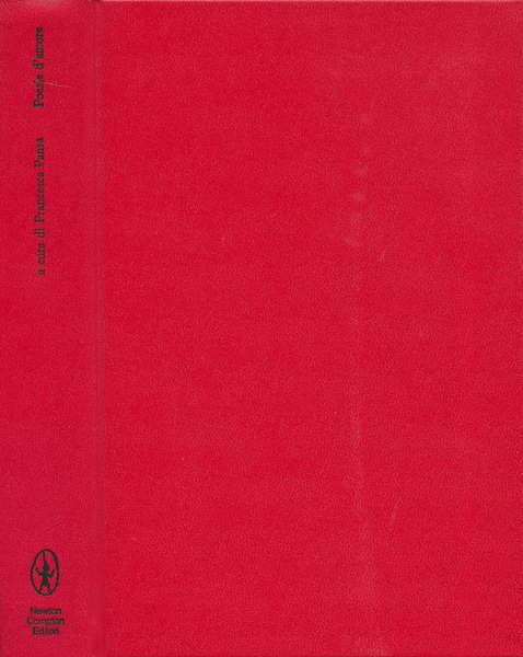 Poesie d'amore I più importanti poeti italiani presentati da cinquanta …