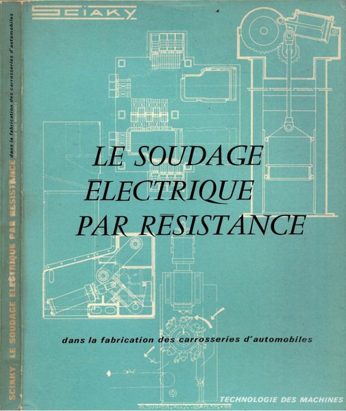 Le soudage electrique par resistance dans la fabrication des carrosseries …