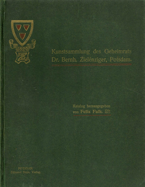 Kunstsammlung des Geheimrats Dr. Bernh. Zielénzinger, Potsdam Katalog