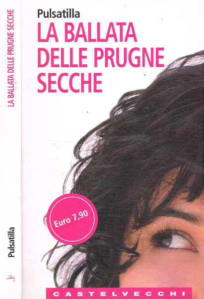 La ballata delle prugne secche