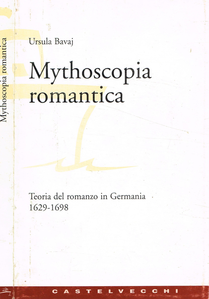 Mythoscopia romantica