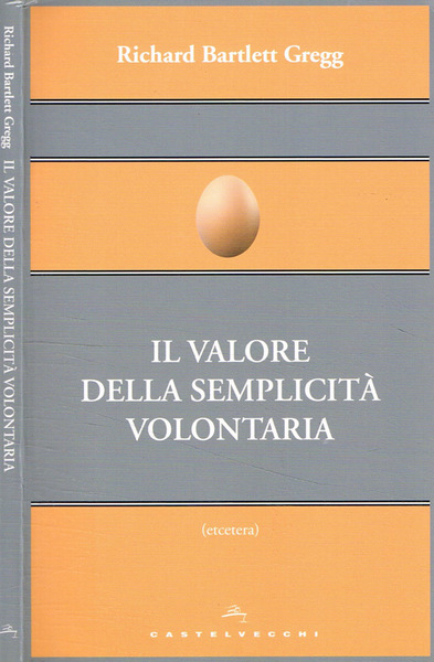 Il valore della semplicità volontaria