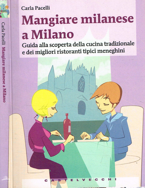 Mangiare milanese a Milano