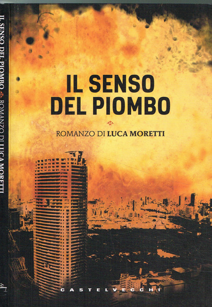 Il senso del piombo