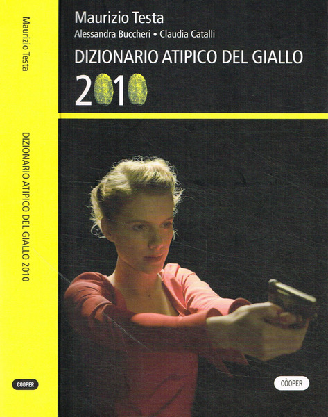 Dizionario atipico del giallo 2010