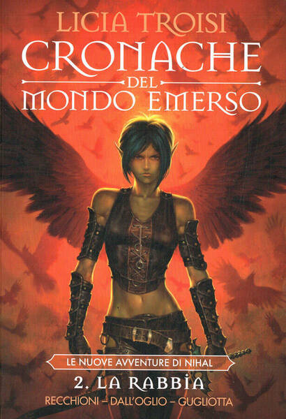 Cronache del mondo emerso. Le nuove avventure di Nihal 2-La …