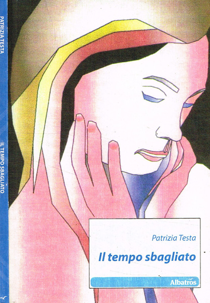 Il tempo sbagliato