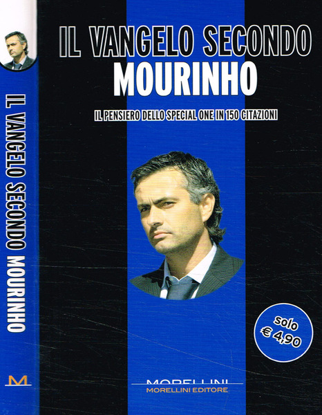 Il vangelo secondo Mourinho