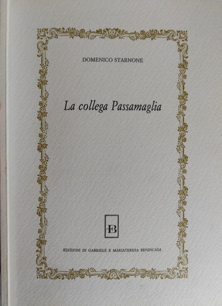 La collega Passamaglia