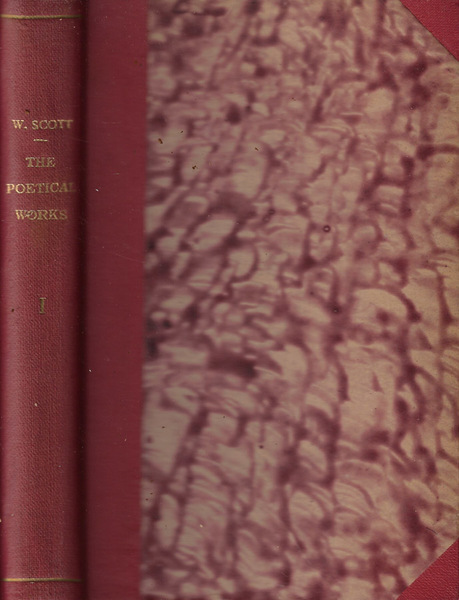 The poetical works Vol. I costaining The lay of the …
