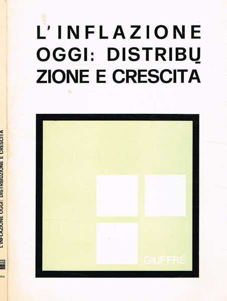 L'inflazione oggi: distribuzione e crescita