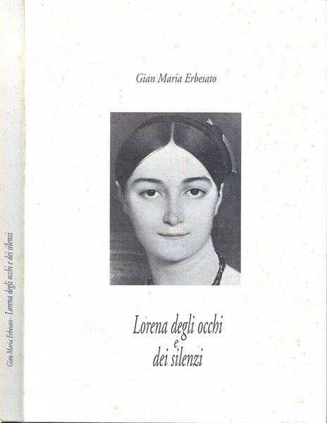 Lorena degli occhi e dei silenzi