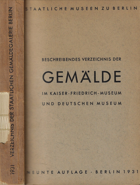 Beschreibendes verzeichnis der Gemalde im kaiser-Friedeich.Museum und Deutschen Museum