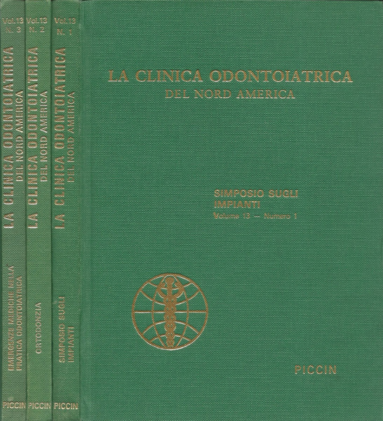 La Clinica Odontoiatrica del Nord America. Rivista quadrimestrale