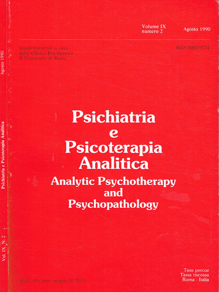 Psichiatria e psicoterapia analitica. Vol.IX, n.2, agosto 1990