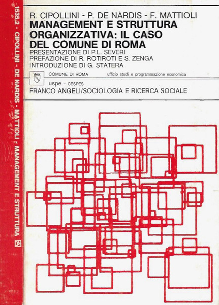 Management e struttura organizzativa: il caso del Comune di Roma