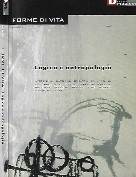 Forme di vita, n. 2 - 2007. Logica antropologica