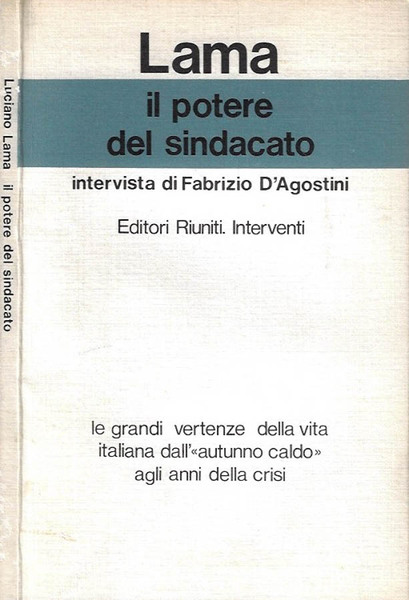 Il potere del sindacato Intervista di Fabrizio D'Agostini
