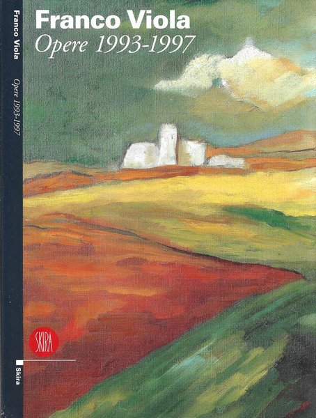 Franco Viola Opere 1993 - 1997