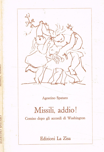 Missili, addio! Comiso dopo gli accordi di Washington