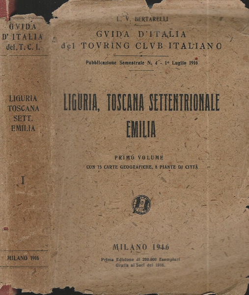 Liguria, Toscana Settentrionale Emilia Vol I