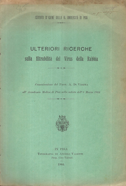 Ulteriore ricerche sulla filtrabilità del Virus della Rabbia