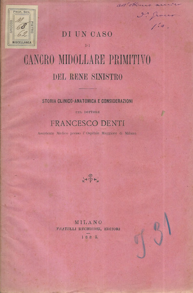 Di un caso di cancro midollare primitivo del rene sinistro