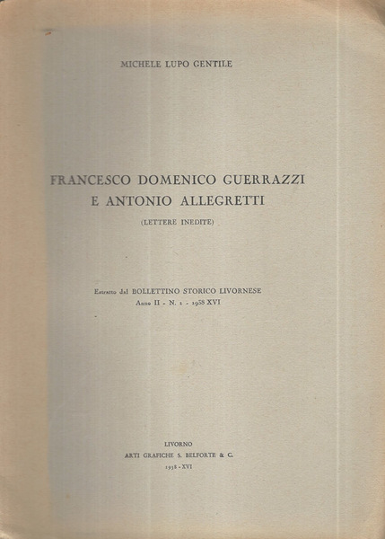 Francesco Domenico Guerrazzi e Antonio Allegretti
