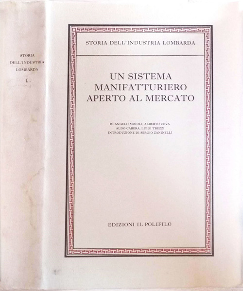 Un sistema manifatturiero aperto al mercato