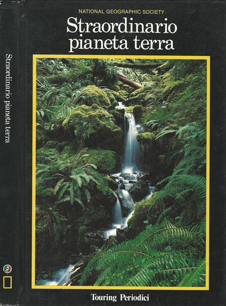 Straordinario Pianeta Terra