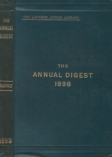 The Annual Digest of all reported decisions of the Superior …