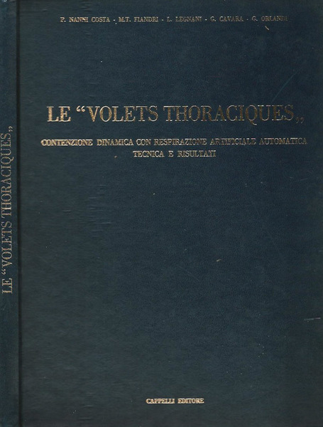 Le Volets Thoraciques, contenzione dinamica con respirazione artificiale automatica; tecnica …