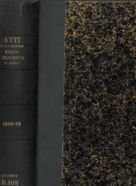 Atti della Reale Accademia delle scienze Medico-Chirurgiche di Napoli anno …