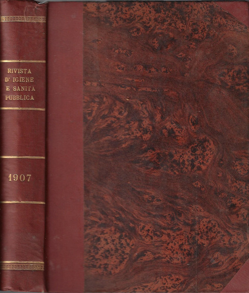 Rivista di igiene e sanità pubblica anno XVIII 1907