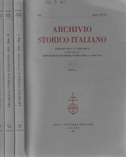 Archivio storico italiano anno 2013 Disp. I, II, III