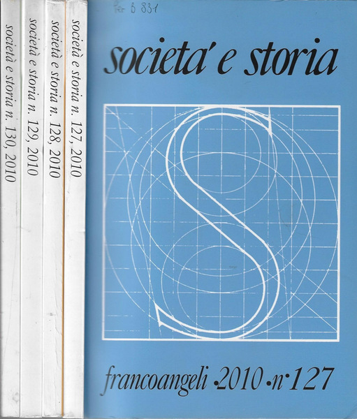 Società e storia anno 2010 N. 127, 129, 129, 130