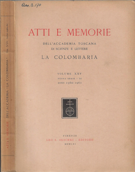 Atti e memorie dell'Accademia toscana di scienze e lettere la …