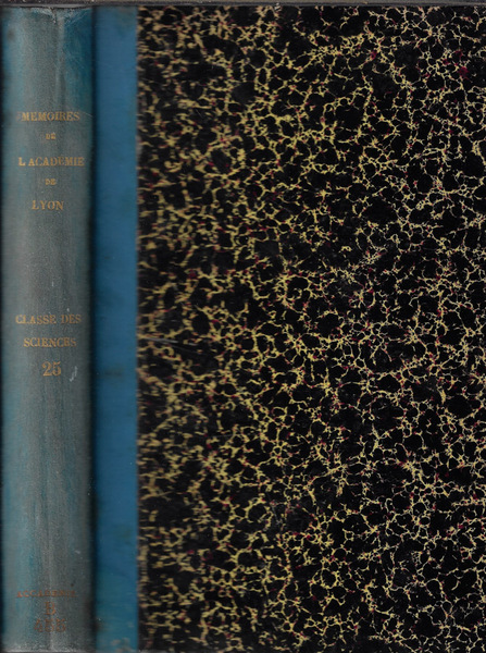 Mémoires de l'Académie des sciences, belles-lettres et arts dè Lyon …
